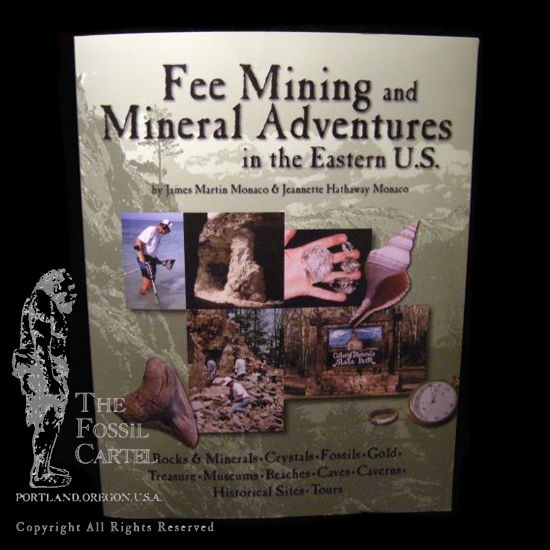 Fee Mining and Mineral Adventures in the Eastern U.S.