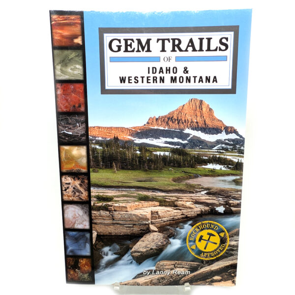 Gem Trails of Idaho and Western Montana