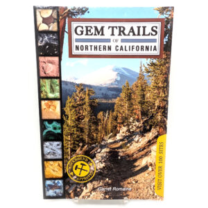 Gem Trails of Northern California