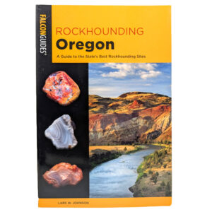 Rockhounding Oregon
