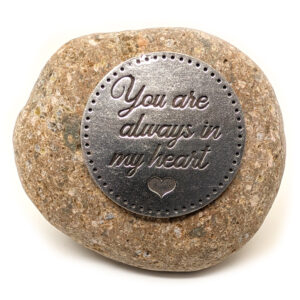"You Are Always in my Heart" Garden Rock